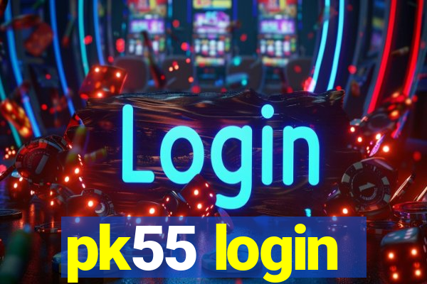 pk55 login
